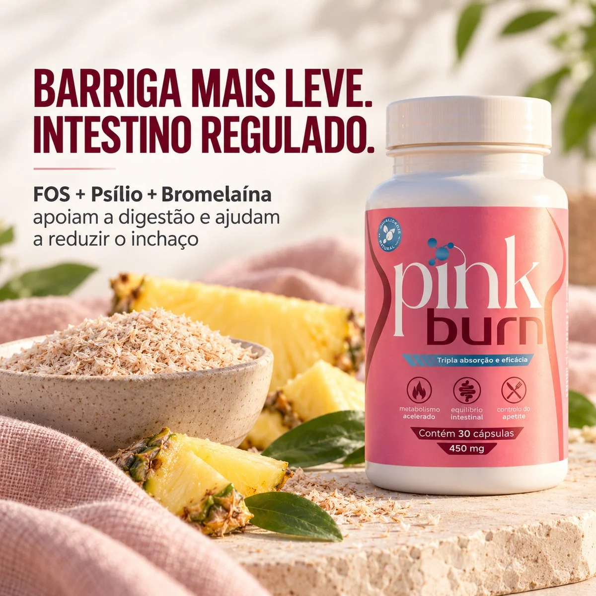 PINK BURN com FOS, psílio e bromelaína